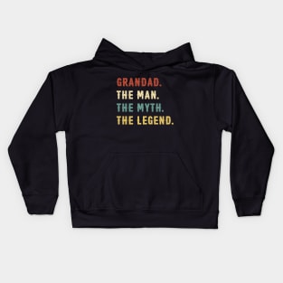 Fathers Day Gift Grandad The Man The Myth The Legend Kids Hoodie